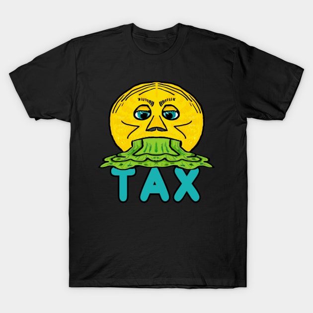 Tax T-Shirt by Mark Ewbie